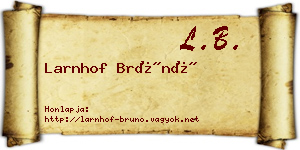 Larnhof Brúnó névjegykártya